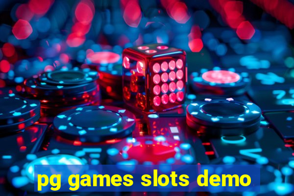 pg games slots demo